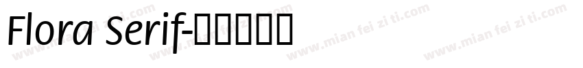 Flora Serif字体转换